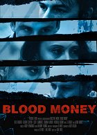 Blood Money – plakát filmu