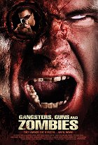 Gangsters, Guns and Zombies – plakát filmu