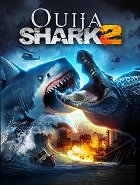 Ouija Shark 2 – plakát filmu