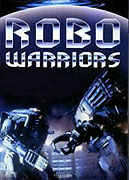 Robo Warriors – plakát filmu