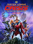 Justice League: Crisis on Infinite Earths - Part Three – plakát filmu