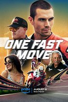 One Fast Move – plakát filmu