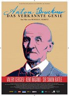 Anton Bruckner - neuznaný génius – plakát filmu