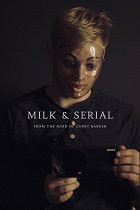 Milk &amp; Serial – plakát filmu