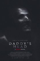 Daddy's Head – plakát filmu