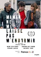Maman, ne me laisse pas m'endormir – plakát filmu