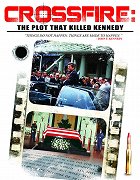 Křížová palba: Spiknutí které zabilo Kennedyho – plakát filmu