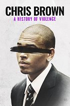 Chris Brown: Historie násilí – plakát filmu