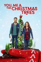 You, Me &amp; The Christmas Trees – plakát filmu