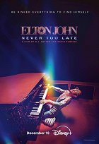 Elton John: Never Too Late – plakát filmu