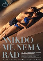 Nikdo mě nemá rád – plakát filmu