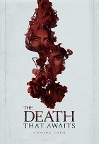 The Death That Awaits – plakát filmu