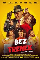 Bez trenek – plakát filmu