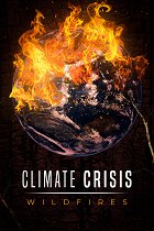 Klimatická krize: Lesní požáry – plakát filmu
