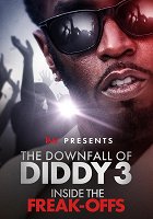 TMZ Presents: The Downfall of Diddy Inside the Freak-offs – plakát filmu