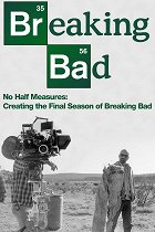 No Half Measures: Creating the Final Season of Breaking Bad – plakát filmu