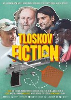 Tloskov Fiction – plakát filmu