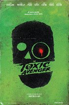 The Toxic Avenger – plakát filmu