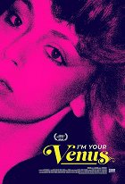 I'm Your Venus – plakát filmu