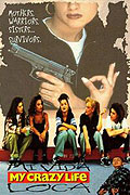 Mi vida loca – plakát filmu