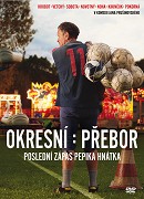 Okresní přebor - Poslední zápas Pepika Hnátka – plakát filmu