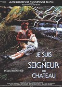 Je suis le seigneur du château – plakát filmu