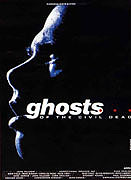 Ghosts... of the Civil Dead – plakát filmu