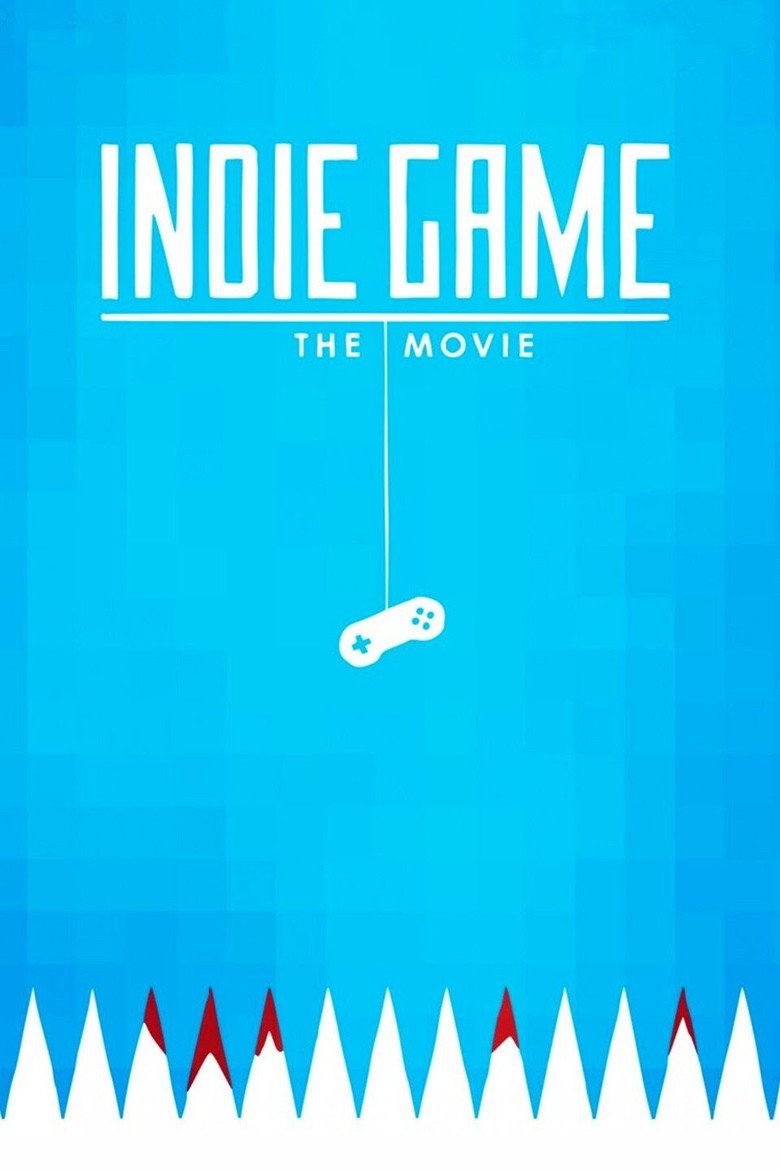 Indie Game: The Movie – plakát filmu