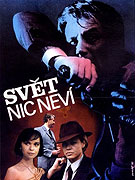Svět nic neví – plakát filmu