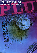 Plumbum - nebezpečná hra – plakát filmu