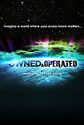 Owned &amp; Operated – plakát filmu