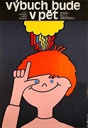Výbuch bude v pět – plakát filmu