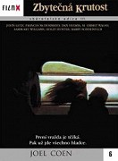 Zbytečná krutost – plakát filmu