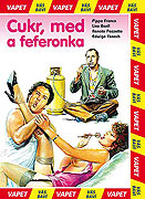 Cukr, med a feferonka – plakát filmu