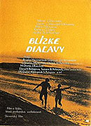Blízke diaľavy – plakát filmu