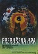 Prerušená hra – plakát filmu