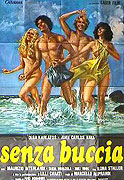 Senza buccia – plakát filmu