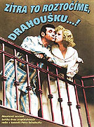 Zítra to roztočíme, drahoušku...! – plakát filmu