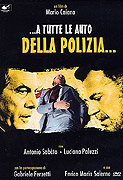 ...a tutte le auto della polizia – plakát filmu