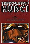 Sebechlebskí hudci – plakát filmu
