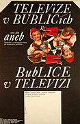 Televize v Bublicích aneb Bublice v televizi – plakát filmu