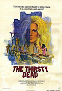 Thirsty Dead, The – plakát filmu