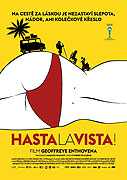 Hasta la vista! – plakát filmu