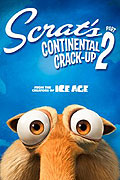 Scrat's Continental Crack-Up: Part 2 – plakát filmu