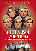 ...a jitra jsou zde tichá – plakát filmu