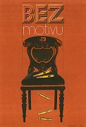 Bez motivu – plakát filmu