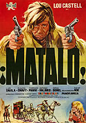 ¡Mátalo! – plakát filmu