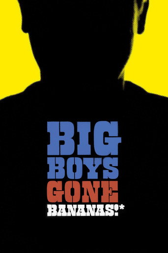 Big Boys Gone Bananas!* – plakát filmu
