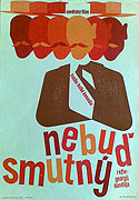 Nebuď smutný – plakát filmu