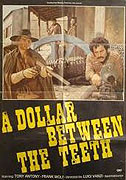 Dollaro tra i denti, Un – plakát filmu